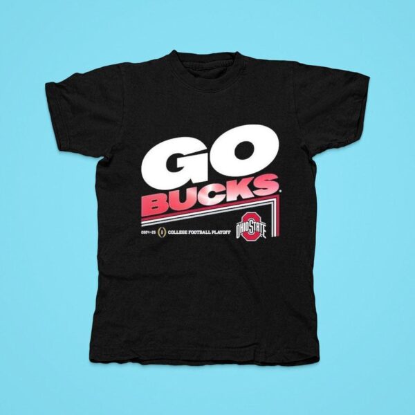 Ohio State Buckeyes Go Bucks College Football Playoff Slogan Tshirt