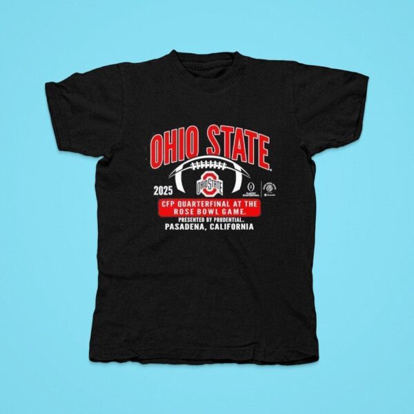 Ohio State Buckeyes Rose Bowl Cfp Quarterfinal At The Rose Bowl Game Presented By Prudential Tshirt