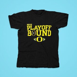 Oregon Ducks Football Playoff Bound Tshirt