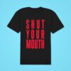 Pain Shut Your Mouth Classic Tshirt