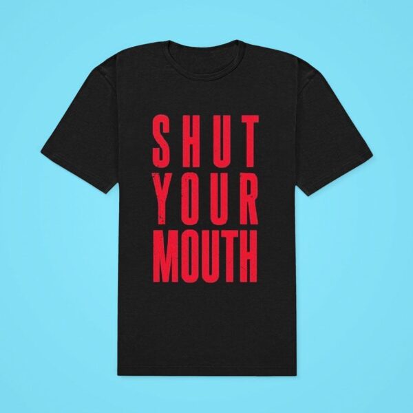 Pain Shut Your Mouth Classic Tshirt