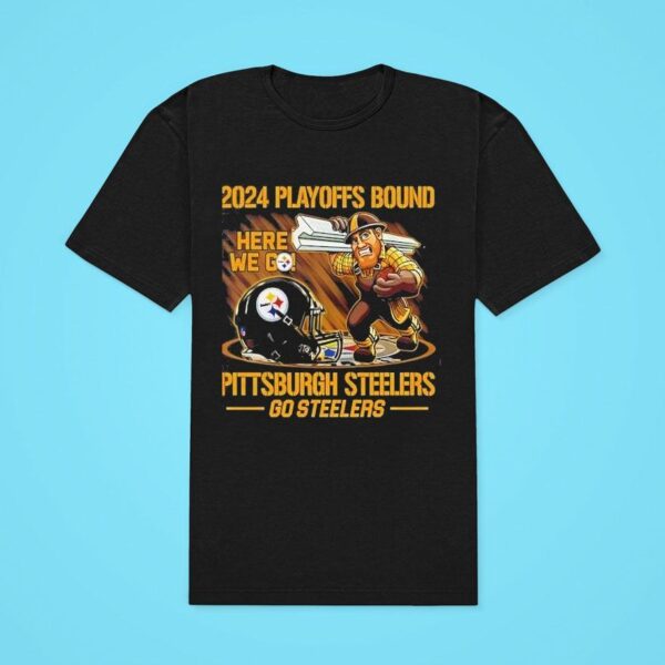 Pittsburgh Slers Playoffs Bound Here We Go Slers Classic Tshirt