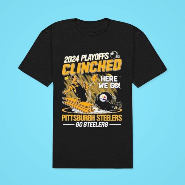 Pittsburgh Slers Playoffs Clinched Here We Go Classic Tshirt