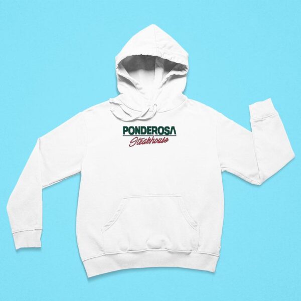 Ponderosa Steakhouse Hoodie