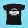 Property Of Brigham Young University Tshirt