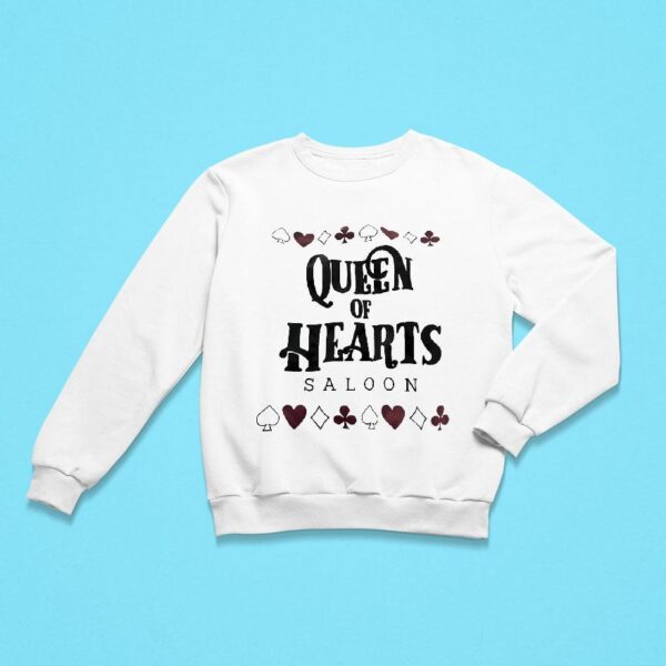 Queen Of Hearts Saloon Sweatshirt