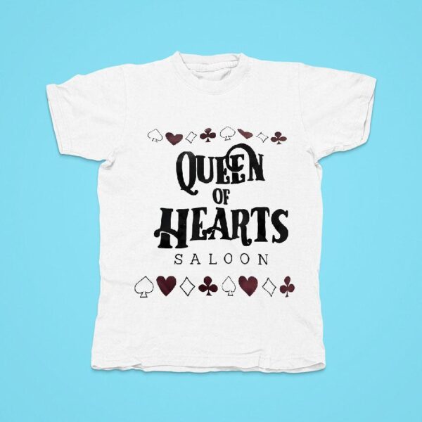 Queen Of Hearts Saloon Tshirt