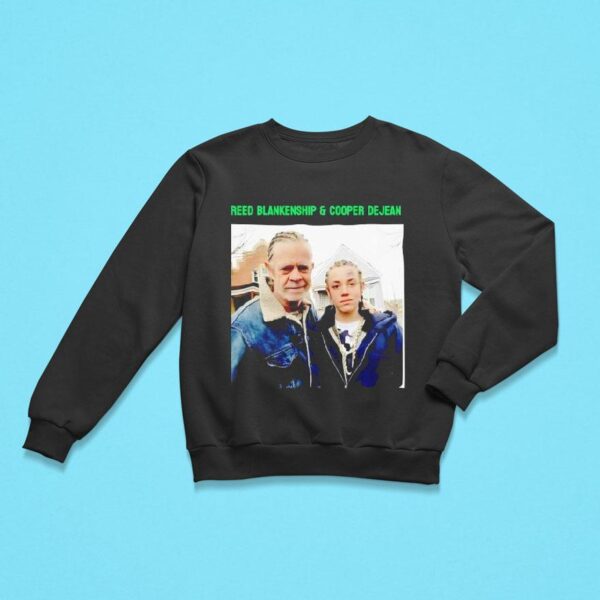 Reed Blankenship And Cooper Dejean Sweatshirt