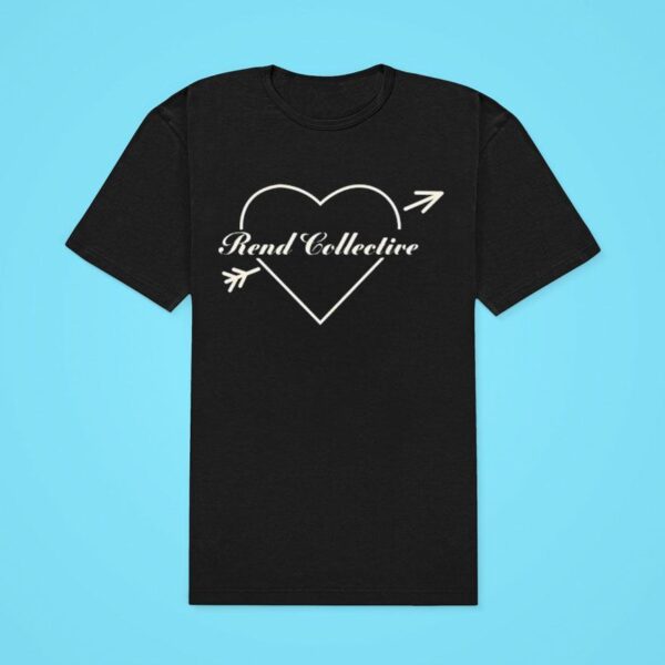 Rend Collective Be Our Valentine Classic Tshirt