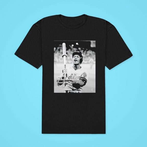 Rickey Henderson Baseball S Man Of Steal Dies At Classic Tshirt