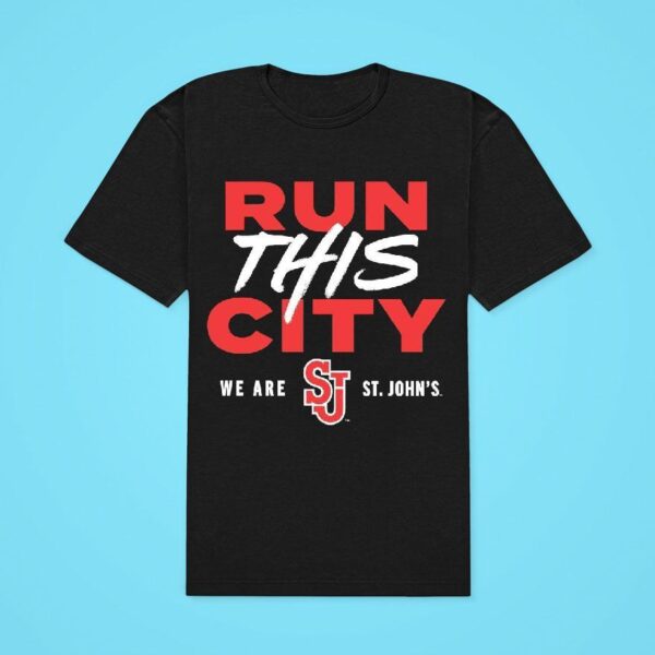 Run This City We Are St John S Red Storm Classic Tshirt