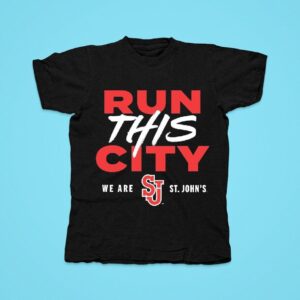 Run This City We Are St John S Red Storm Tshirt