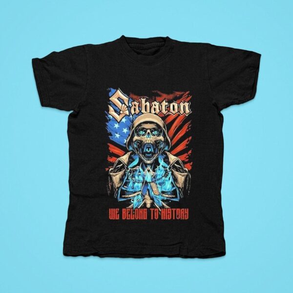 Sabaton We Belong To History Tshirt