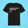 Sammy Sosa Chicago Cubs Forever Classic Tshirt