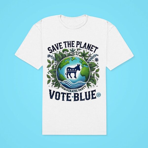 Save The Planet Democratic Party Vote Blue Classic Tshirt