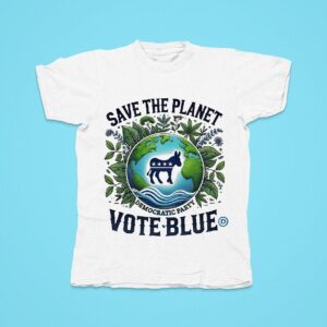 Save The Planet Democratic Party Vote Blue Tshirt