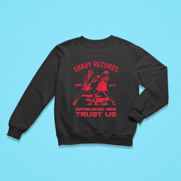 Shady Records Det Nyc Trust Us Est Boxer Sweatshirt