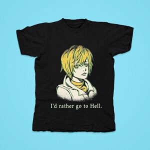 Silent Hill I D Rather Go To Hell Tshirt