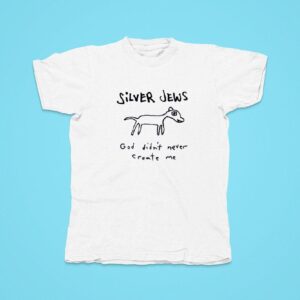 Silver Jews God Didn T Never Create Me Tshirt