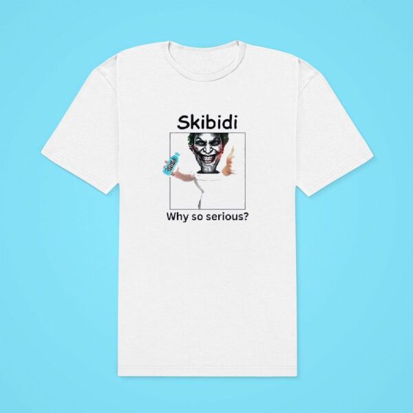 Skibidi Toilet Jonkler Why So Serious Classic Tshirt