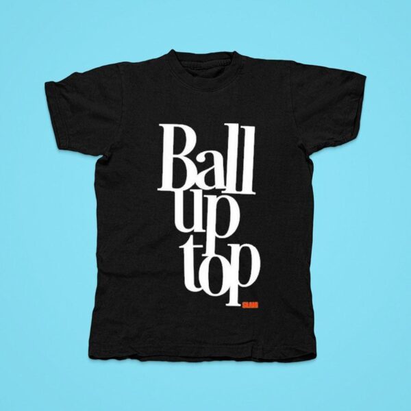 Slam Ball Up Top Tshirt