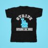 Strife La Stand As One Tshirt