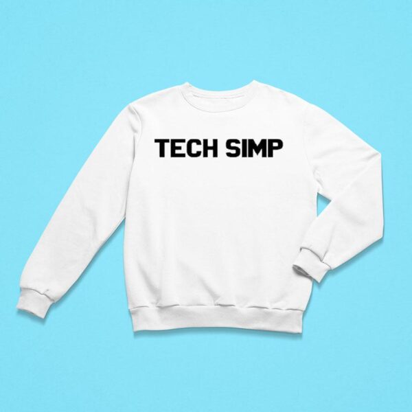 Tech Simp Sweatshirt