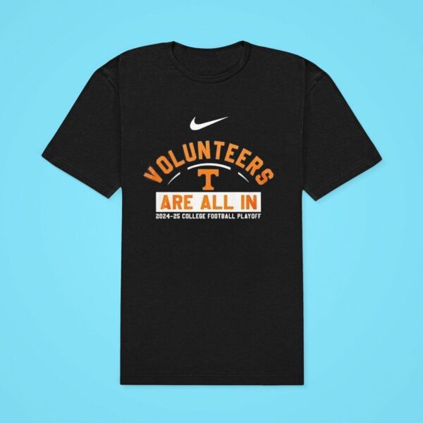 Tennessee Volunrs Are All In National Championship College Football Playoff Classic Tshirt