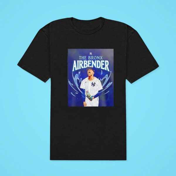 The Airbender Has Arrived In The Bronx New York Yankees Mlb Season Classic Tshirt