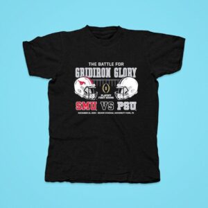 The Battle For Gridiron Glory Smu Mustangs Vs Penn State Nittany Lions Tshirt