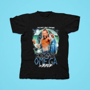 The Best Bout Machine Kenny Omega Is Back Graphic Tshirt