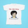 The Deviates Cartoon Tshirt