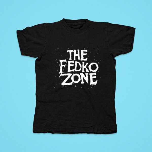 The Fedko Zone Tshirt