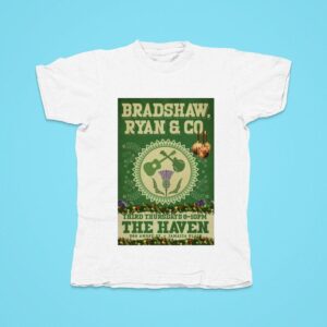 The Haven Bradshaw Ryan And Co Third Thursdays Pm Amory St Jamaica Plain Tshirt