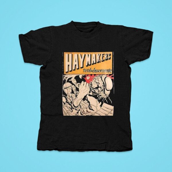 The Haymakers Irish Dance Music Tshirt