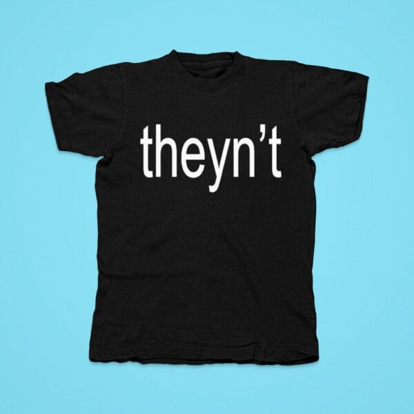 Theyn Tshirt