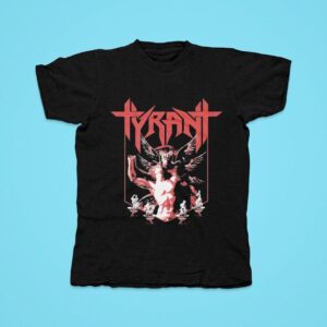 Tyrant I Master Tshirt