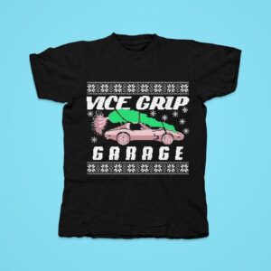 Vice Grip Garage Ugly Holiday Tshirt