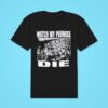 Watch My Promise Die Classic Tshirt