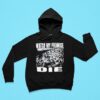 Watch My Promise Die Hoodie