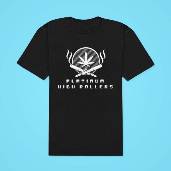 Weed Smoking Platinum High Rollers Classic Tshirt